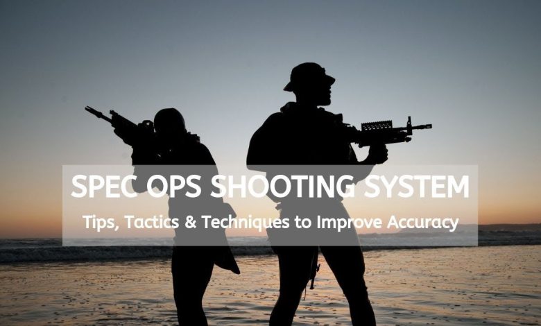 Spec Ops Shooting Review: How to Get the Natural Advantage